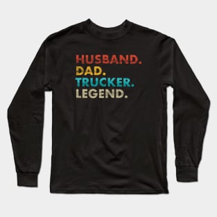 husband dad trucker legend - trucker dad Long Sleeve T-Shirt